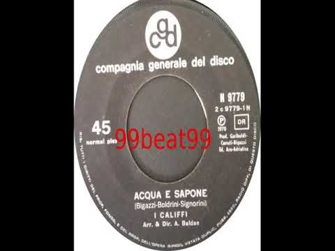 I Califfi - Acqua e sapone