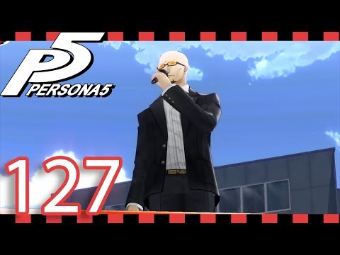 Persona 5 Playthrough (127) - The People's Politician