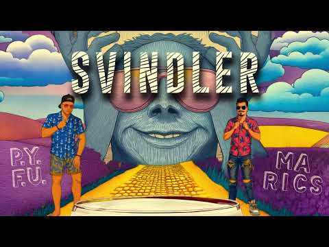P.Y.F.U. X MARICS PETI - SVINDLER (OFFICIAL VIDEO)