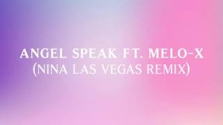 Machinedrum - 'Angel Speak ft. MeLo X' (Nina Las Vegas Remix)