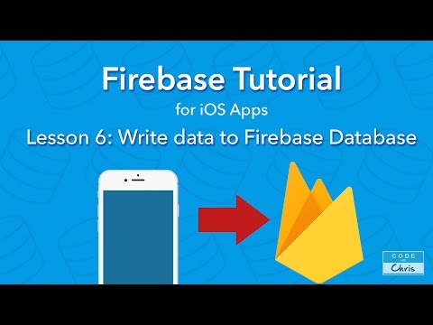 Firebase Tutorial for iOS  - Ep 6 - Write Data to Firebase Database