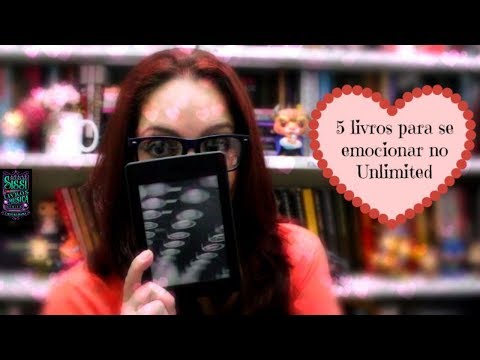 Cinco Livros Para Se Emocionar no Kindle Unlimited | Dicas da Sissi