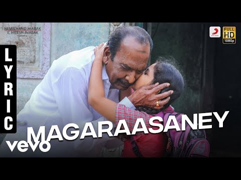 Magaraasaney Lyric Video | Pon Manickavel