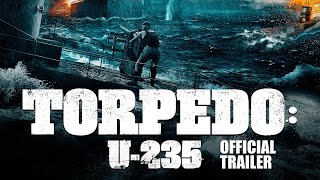 Torpedo: U-235 (2019) Video