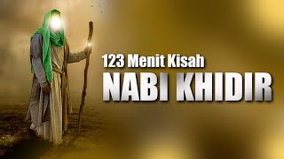Download lagu [LIVE] 123 MENIT KISAH NABI KHIDIR AS mp3