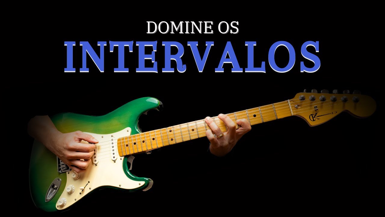 INTERVALOS - o ABC da música e a melhor forma de ENTENDER a GUITARRA