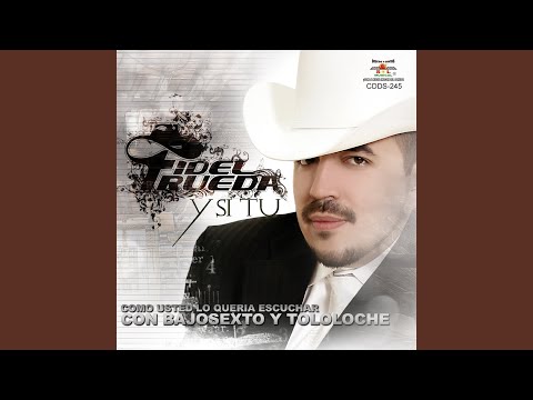 Loco Enamorado (Tololoche) - Fidel Rueda