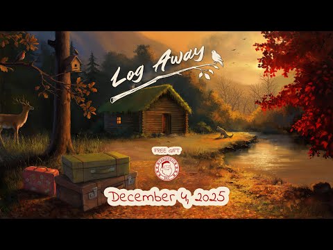 Log Away - Arrives December 4, 2025 thumbnail