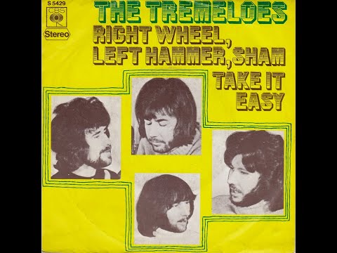 The Tremeloes - Right Wheel Left Hammer Sham (1971)