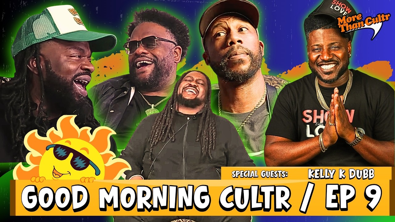GOOD MORNING CULTR w/ Kelly K Dubb