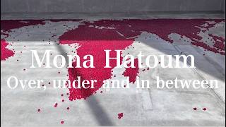 Mona Hatoum “Over, under and in between”, Fondazione Prada in Milan