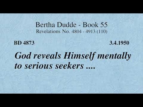 BD 4873 - SERIOUS SEEKERS REVEAL THEMSELVES TO GOD IN THOUGHT ....