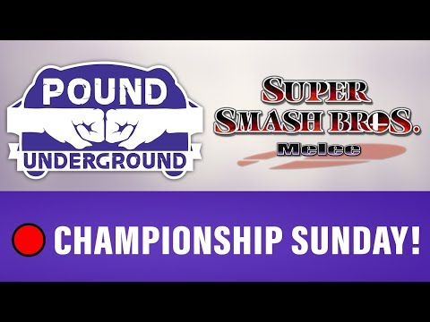 🔴 Pound Underground - Super Smash Bros. Melee Tournament - Championship Sunday Live-stream