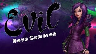 Dove Cameron - Evil (From: "Descendants Wicked World") (Lyrics)