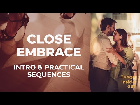 Dancing in Close Embrace | Useful Exercises & Practical Sequences | Tango Basics