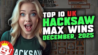🔥 TOP 10 UK 🇬🇧 HACKSAW GAMING MAX WINS DEC / 2025 | NON BONUS BUY