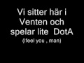 Basshunter : Vi Sitter I Ventrilo Och Spelar DotA ...