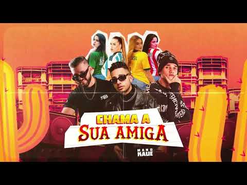 RODAGEM, MC 2k, Mano Kaue - CHAMA A SUA AMIGA - DANNIEL'S