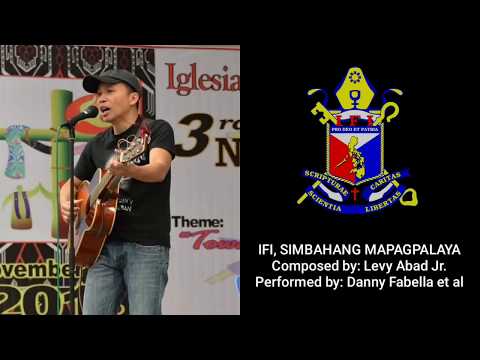 Mabuhay Ka IFI is composed by Levi Abad and sung by Danny Fabella, Thank you.