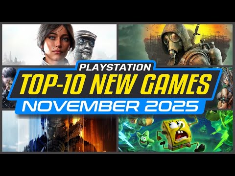 10 Best NEW PS5 Games OUT in NOVEMBER 2025 New PS5 Games Upcoming PlayStation 5 Games in NOVEMBER