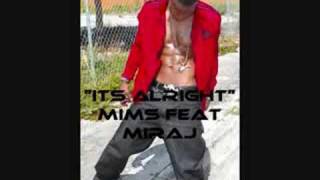 ITS ALRIGHT - MIMS feat MIRAJ (prod by BlackOut Movement)