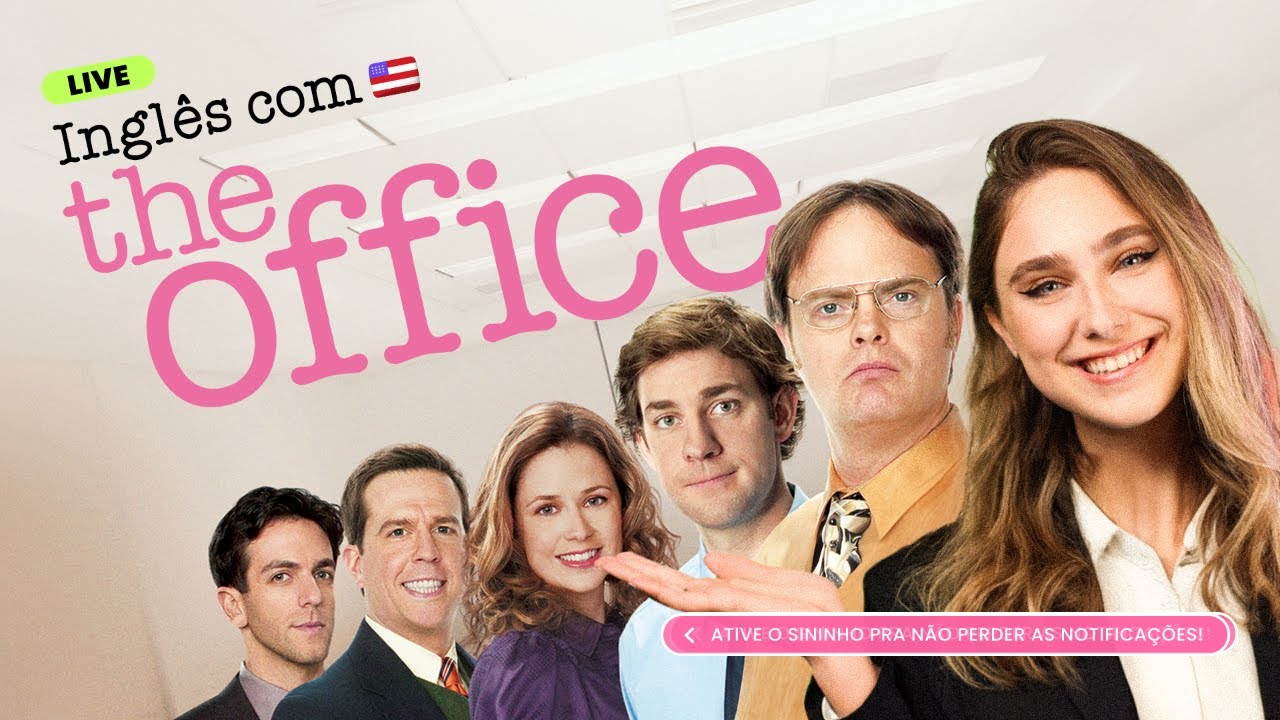 Inglês com The Office | Teacher Paula Gabriela