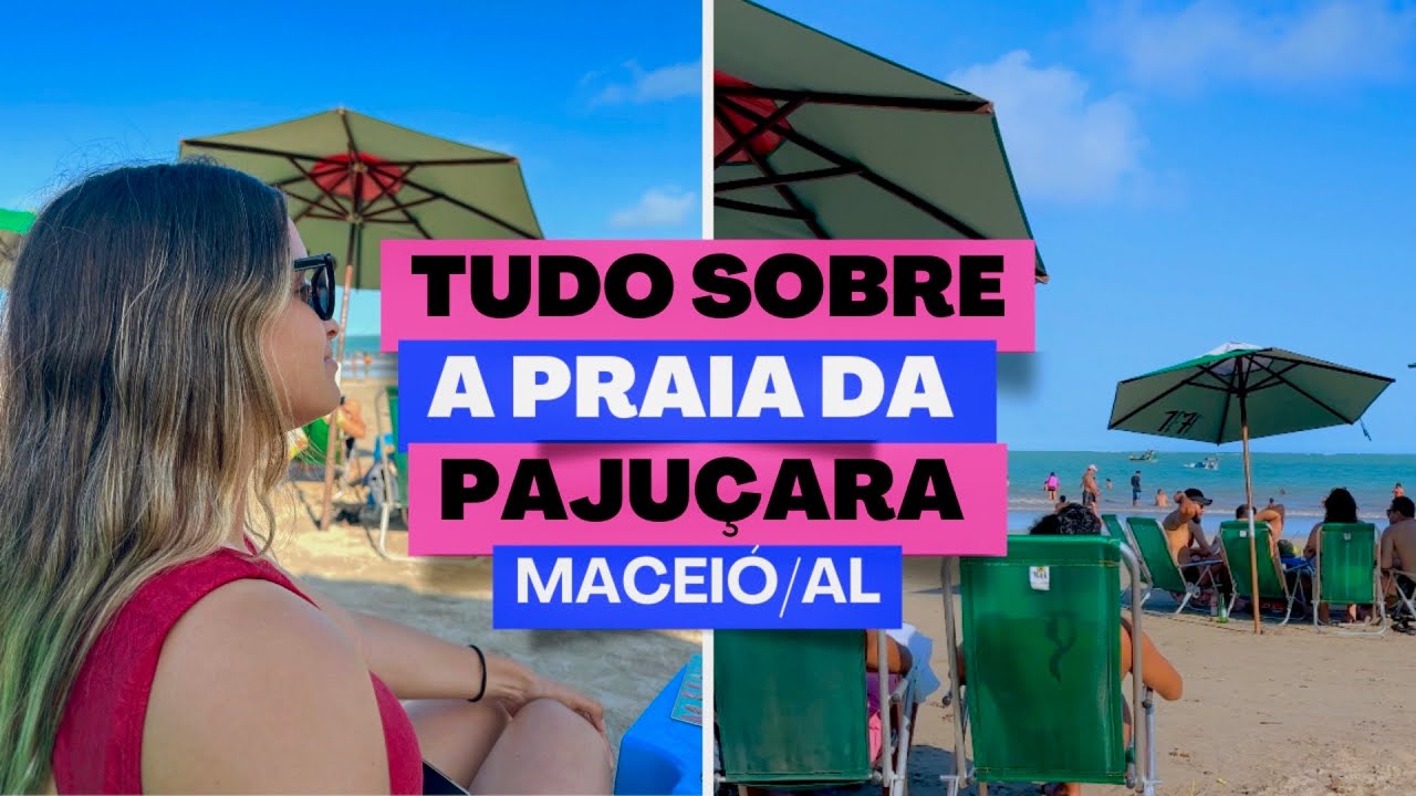 PRAIA DA PAJUÇARA É BOA? | MACEIÓ, AL.