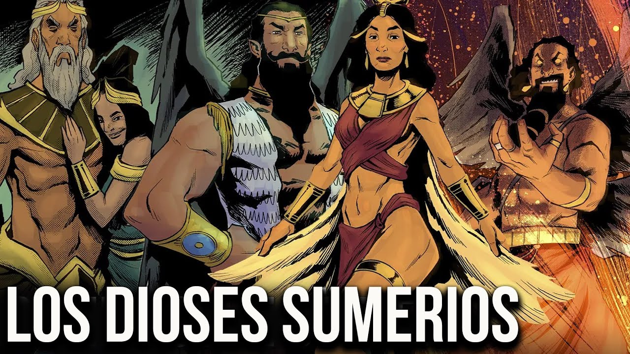 Los Increíbles Dioses Sumerios - Mitología Sumeria