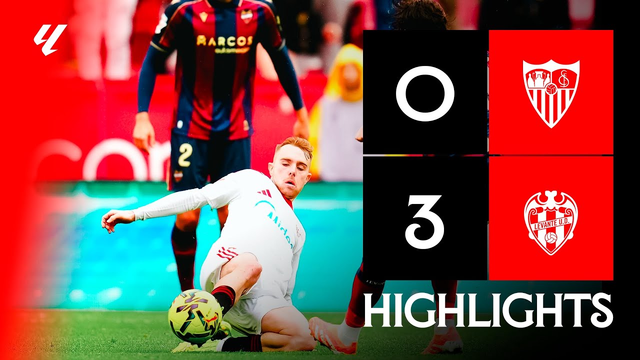 Sevilla vs Levante Match Highlights Season 2025/2026