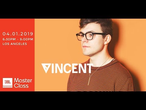 JBL Master Class: Vincent - Learning Ableton, Soundcloud Era