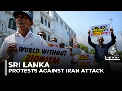 Sri Lanka protests: Demonstrators condemn strikes against Iran