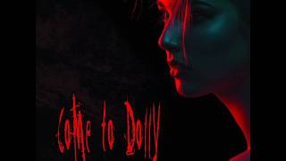 Come To Dolly - Ghost In Space