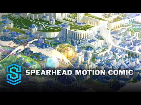 Spearhead Motion Comic | Demacia Season