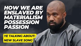 Kanye West On new slave/the music industry is the titanic that is going down