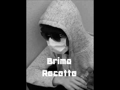 Brima - Recette (Prod By JamesGoldBeats)