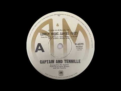 1976: Captain and Tennille - Lonely Night (Angel Face) - 45