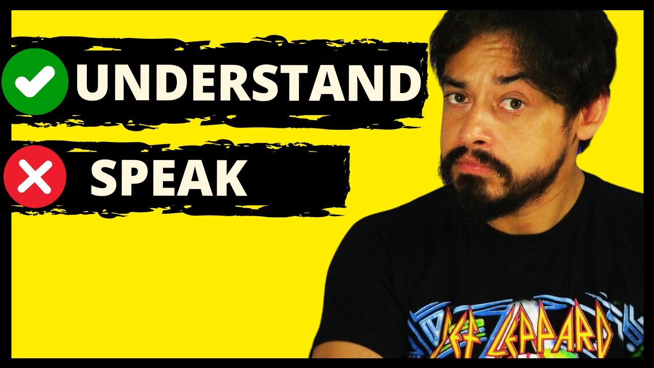 This is Why You Can UNDERSTAND ENGLISH But CAN'T SPEAK IT!