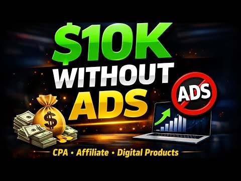 Earn $10K+ with CPA & Affiliate
