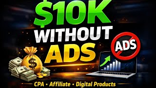 How I Made $10,000+ Online Using CPA, Affiliate & Digital Products (Organic Strategy) thumbnail