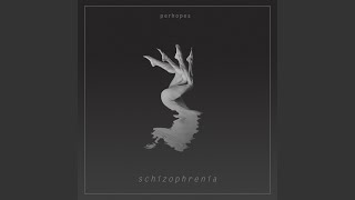 Schizophrenia