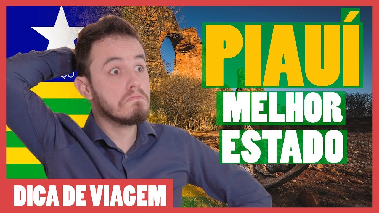 Por que o PIAUI é o MELHOR ESTADO do Brasil