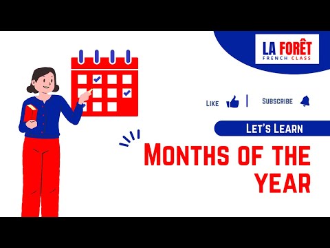 The Months of the Year in French || La Forêt French Class