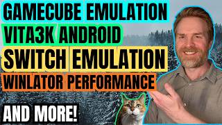 New GameCube Emulator Appears, Switch Emulation Improvements, Winlator Performance and more...