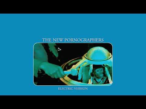 The New Pornographers- "The Electric Version" (Official Audio)