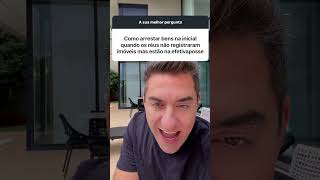 Como arrestar bens na inicial quando os réus não registraram imóveis mas estão na efetiva posse?