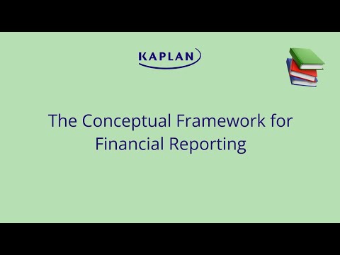 The Conceptual Framework for Financial Reporting