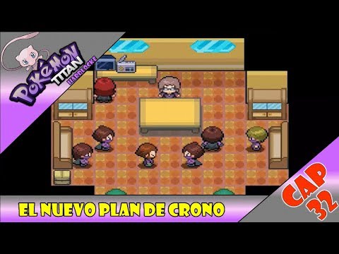 Pokemon Titan Hardlocke "Cap 32" El Nuevo Plan de Crono