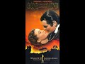 Opening To Gone With The Wind 1998 VHS 2 Tape Set 1999 Reprint WHV Master Tape 1 Only