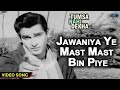 Jawaniya Ye Mast Mast Bin Piye VIDEO SONG Tumsa Nahin Dekha Mohd Rafi Shammi Kapoor Old Song