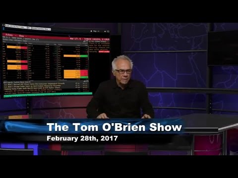 February 28th Daily Stock Market Recap by Tom O'Brien on TFNN   2017
